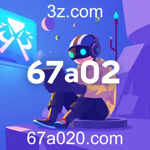 A Influência Crescente de 67a02.com no Mercado de Jogos